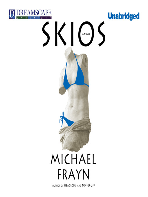 Title details for Skios by Michael Frayn - Wait list